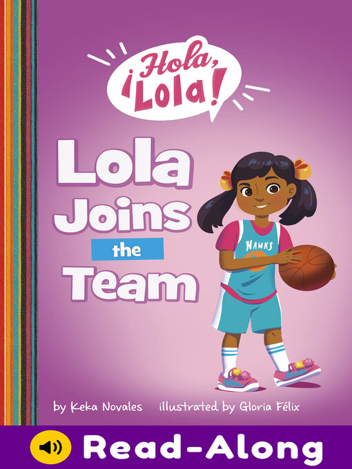 Title details for Lola Joins the Team by Keka Novales - Available